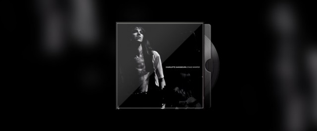 Charlotte Gainsbourg - Stage Whisper