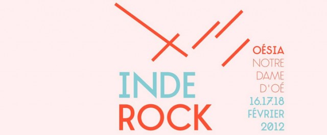 Inde Rock Festival : 16 17 et 18 février à Tours