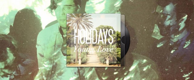 Holidays – Young Love