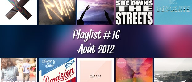 Playlist #16 : The xx, Cat Power, Pendentif, Tame Impala, etc.