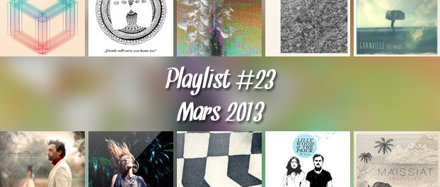 Playlist #23 : Millionyoung, Alpine Decline, Maissiat, Girls Names, etc.