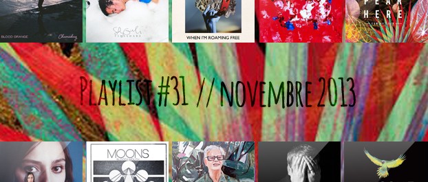 Playlist #31 : Blood Orange, Bertrand Betsch, Venera 4, Days, etc.