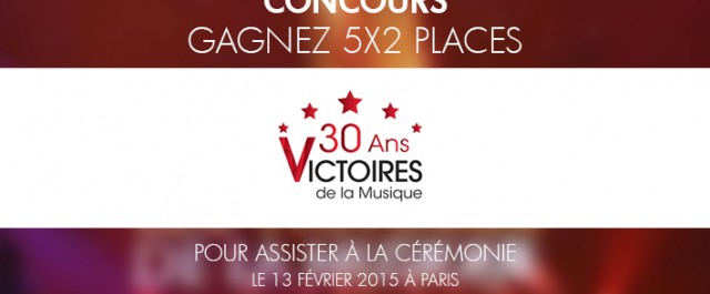 Gagnez 5×2 places pour Les Victoires de la musique 2015