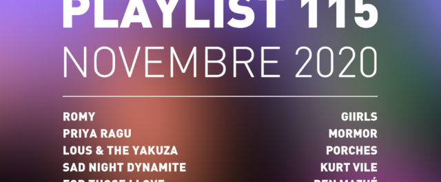 Playlist 115 : Lous & The Yakuza, Romy, Giirls, Ben Mazué, etc.