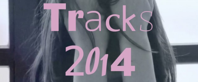 Tracks 2014