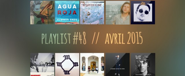 Playlist #48 : Broncho, Jimmy Whispers, Tame Impala, Agua Roja, etc.