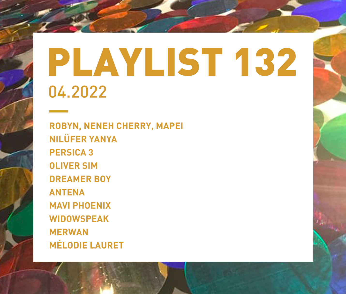 Playlist 132 : Nilüfer Yanya, Oliver Sim, Dreamer Boy, Widowspeak, etc.