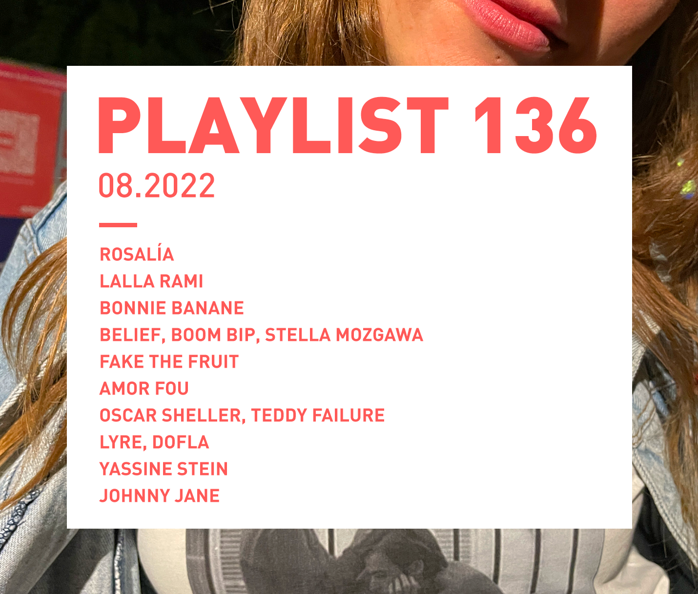 Playlist 136 : Rosalía, LALLA RAMI, Bonnie Banane, Yassine Stein, etc.