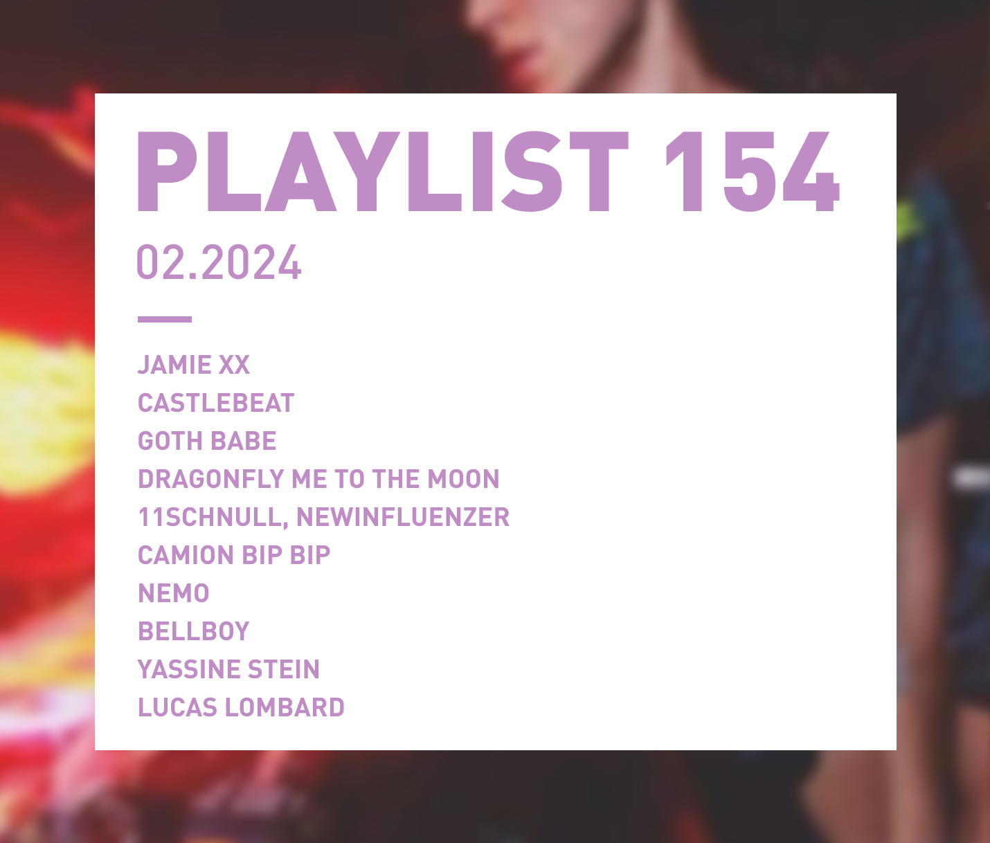 Playlist 154 : Jamie xx, Camion Bip Bip, Nemo, Yassine Stein, etc.