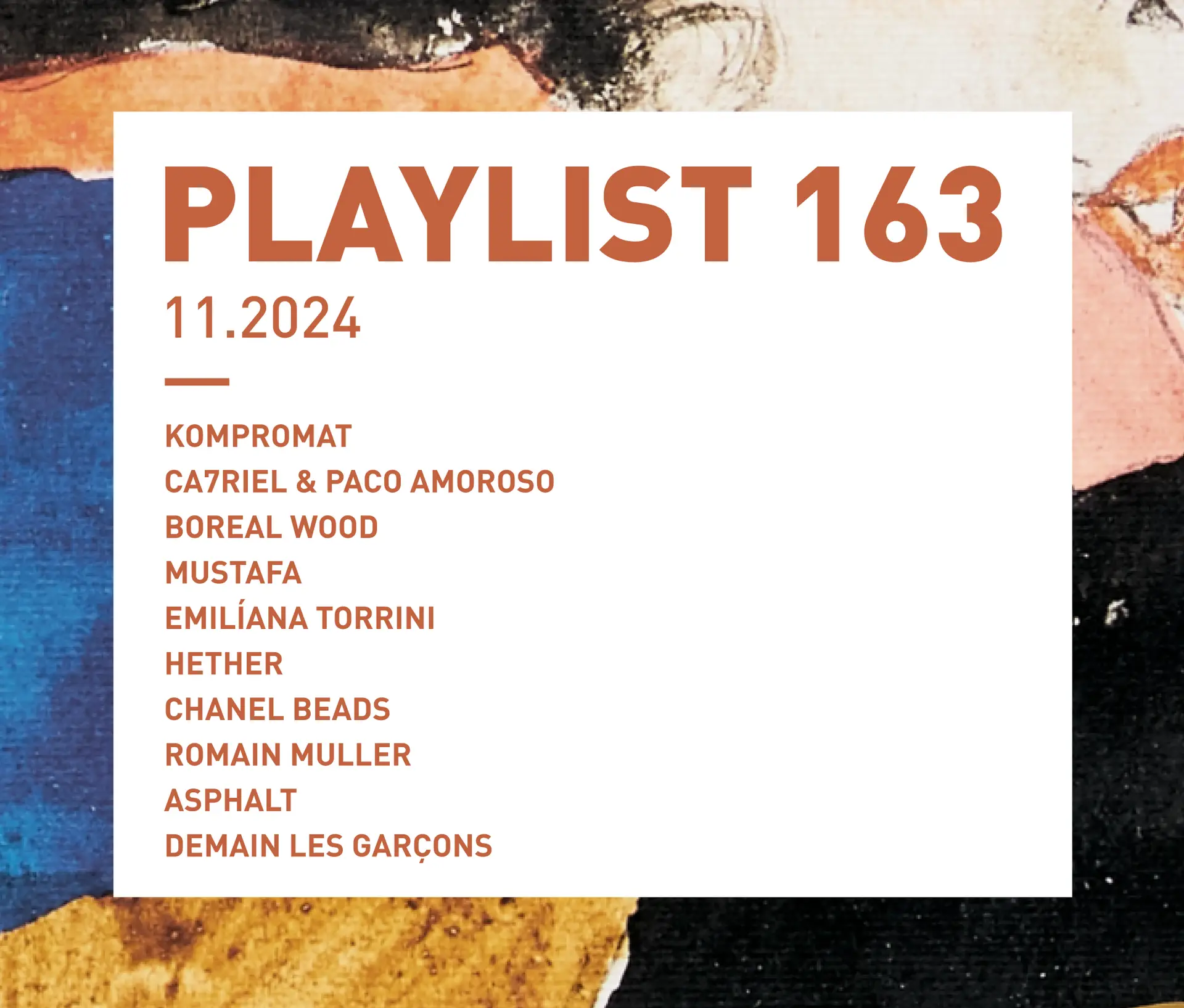 PLAYLIST#163 Kompromat, Ca7riel y Paco Amoroso, Boreal Wood, Mustafa, etc.